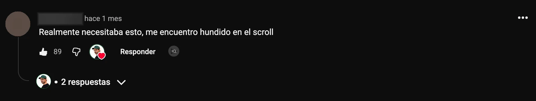 Comentario en YouTube: «Realmente necesitaba esto, me encuentro hundido en el scroll»